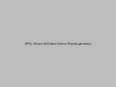 Kits electricos económicos para OPEL Movano B(Chasis-Cabina (Ruedas gemelas))